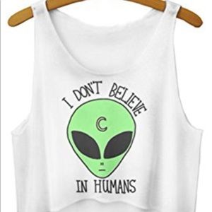 I don’t believe in humans- alien crop top